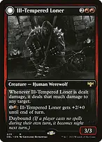 Ill-Tempered Loner // Howlpack Avenger