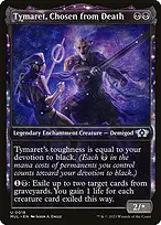 Tymaret, Chosen from Death