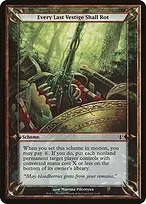 Every Last Vestige Shall Rot