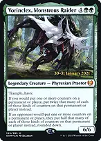 Vorinclex, Monstrous Raider